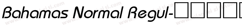 Bahamas Normal Regul字体转换